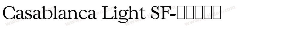 Casablanca Light SF字体转换
